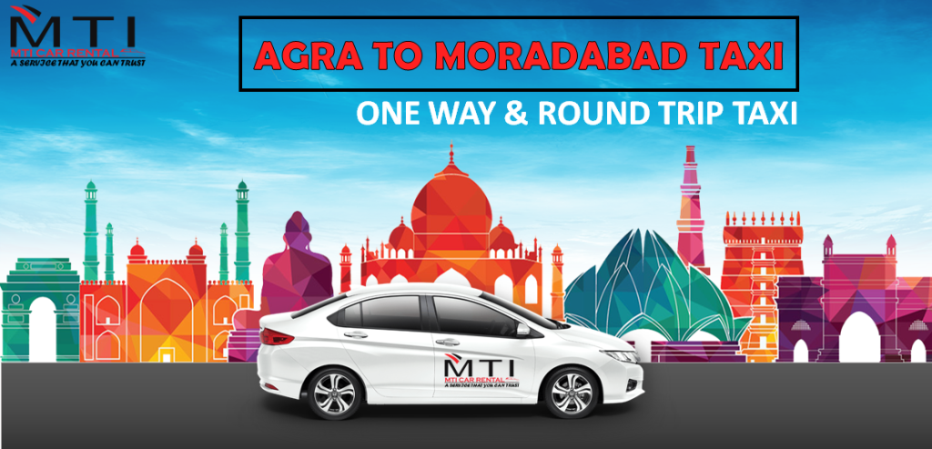 Agra To Moradabad Taxi