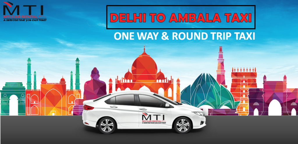 Delhi To Ambala Taxi