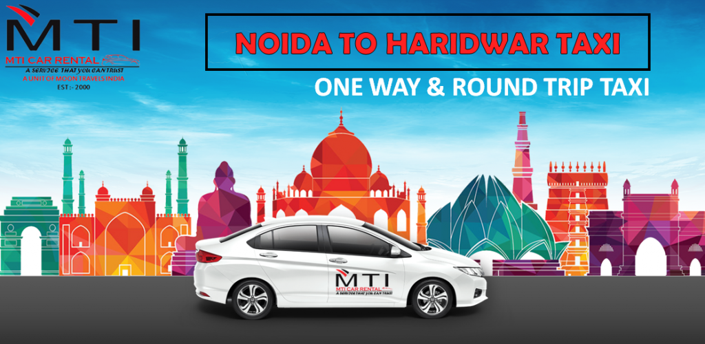 Noida To Haridwar Taxi