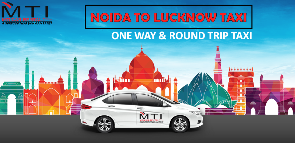 NOIDA TO LUCKNOW TAXI