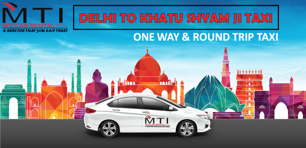 DELHI TO KHATU SHYAM TAXI