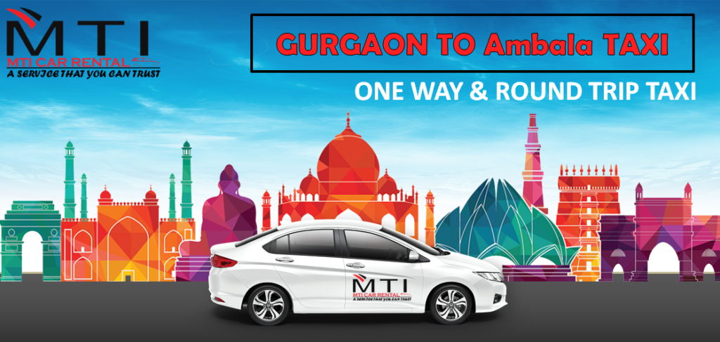 Gurgaon to Ambala Taxi