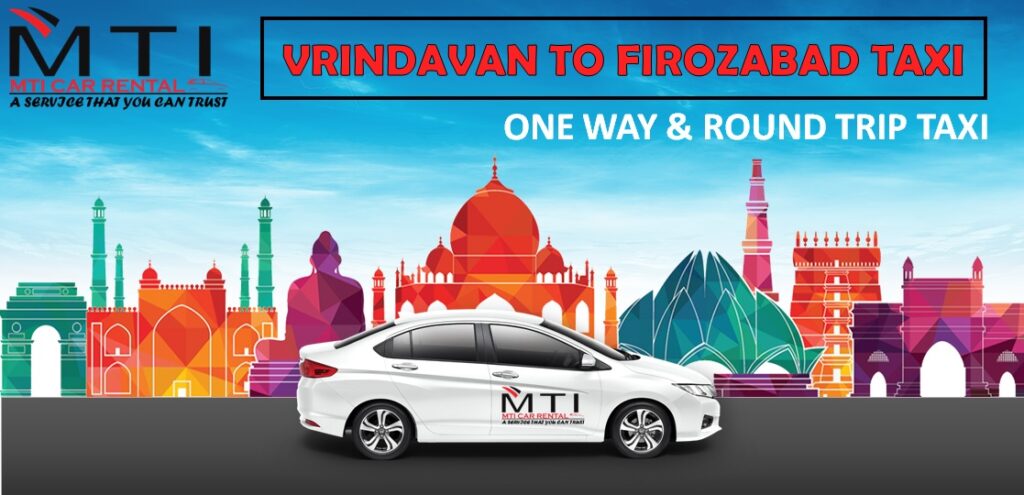 Vrindavan To Firozabad Taxi