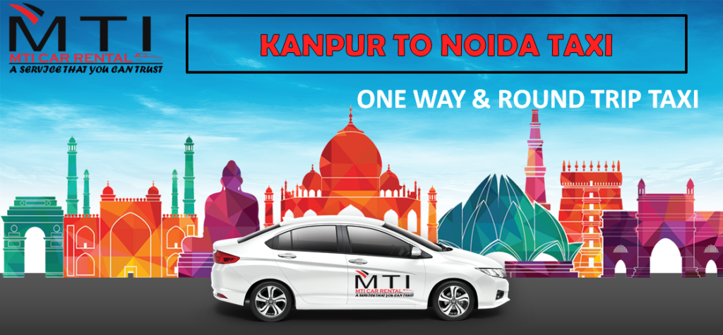 Kanpur To Noida Taxi