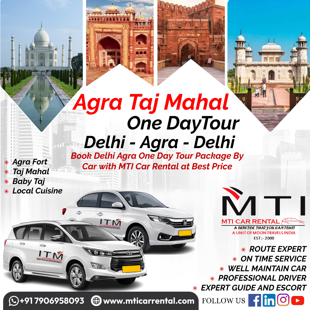 Delhi-Agra One Day Tour - MTI Car Rental