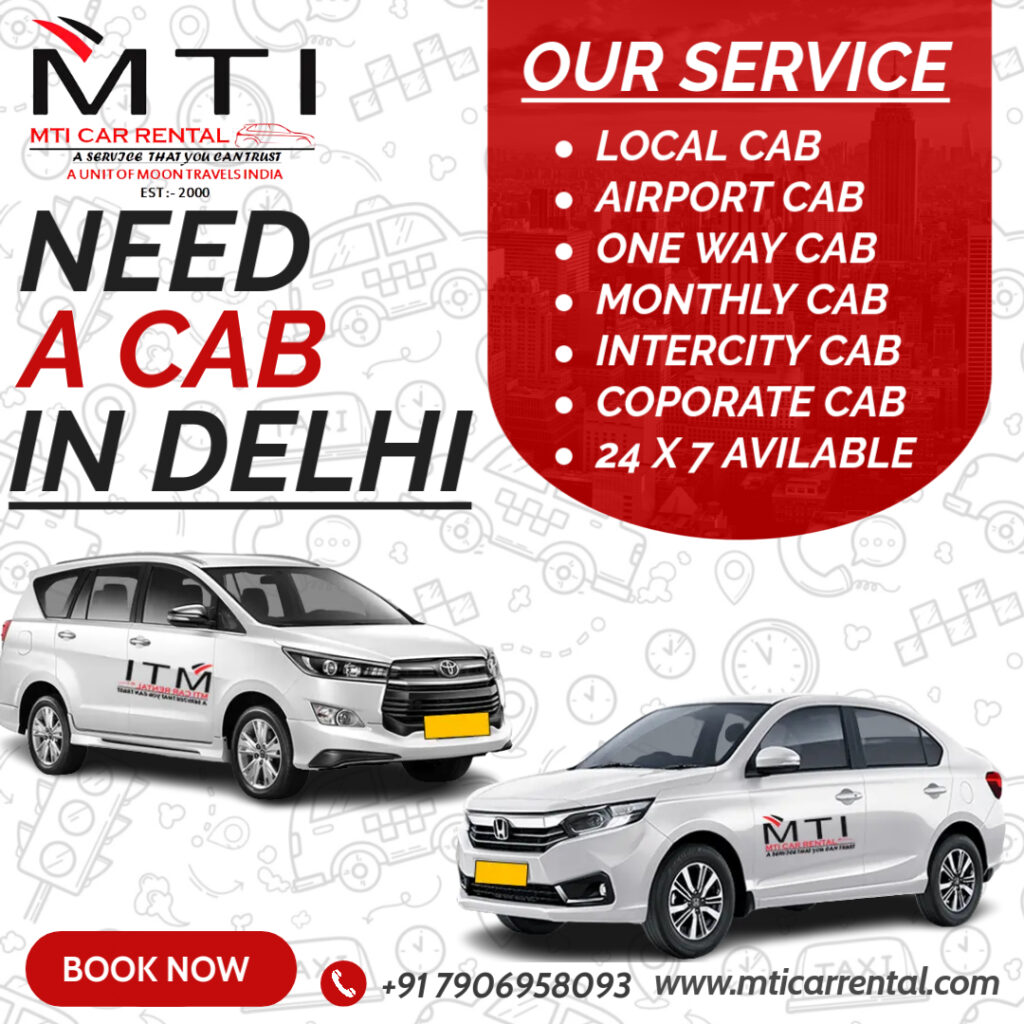 Need a Cab in Delhi? - MTI Car Rental - Best Taxi Service