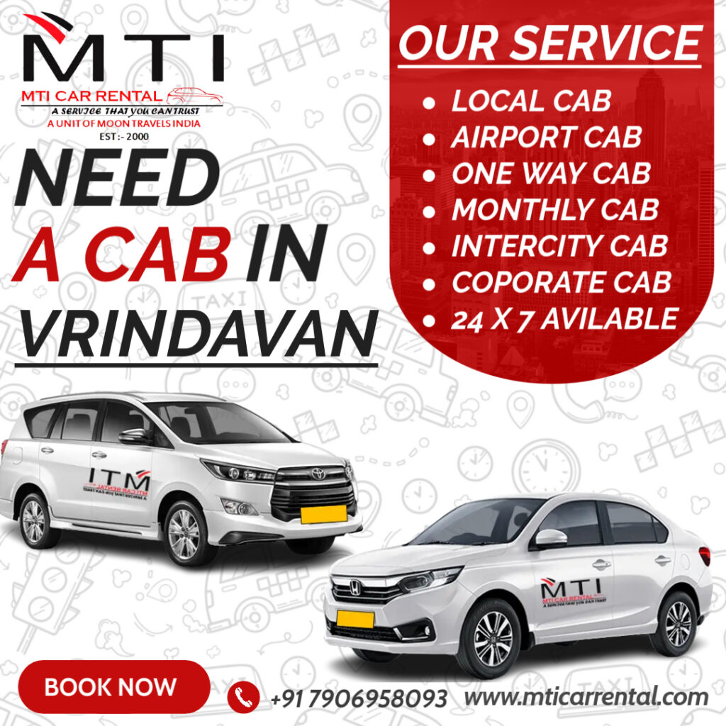 Need a Cab in Vrindavan? - MTI Car Rental - Best Cab Service