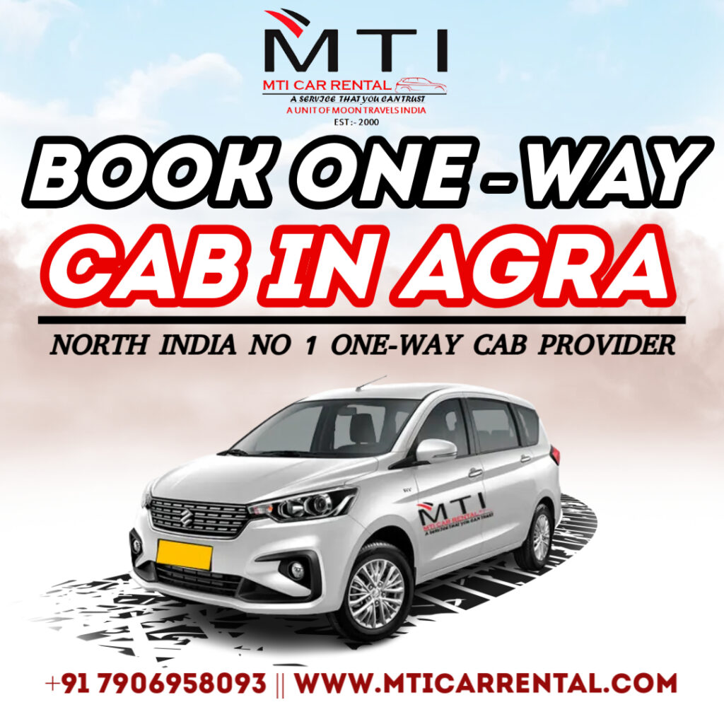 Book One-Way Cab in Agra - MTI Car Rental