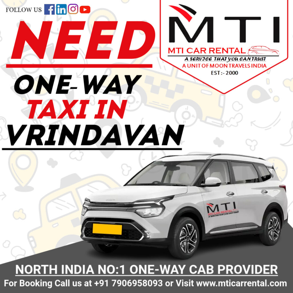 Need One-Way Taxi in Vrindavan - MTI Car Rental