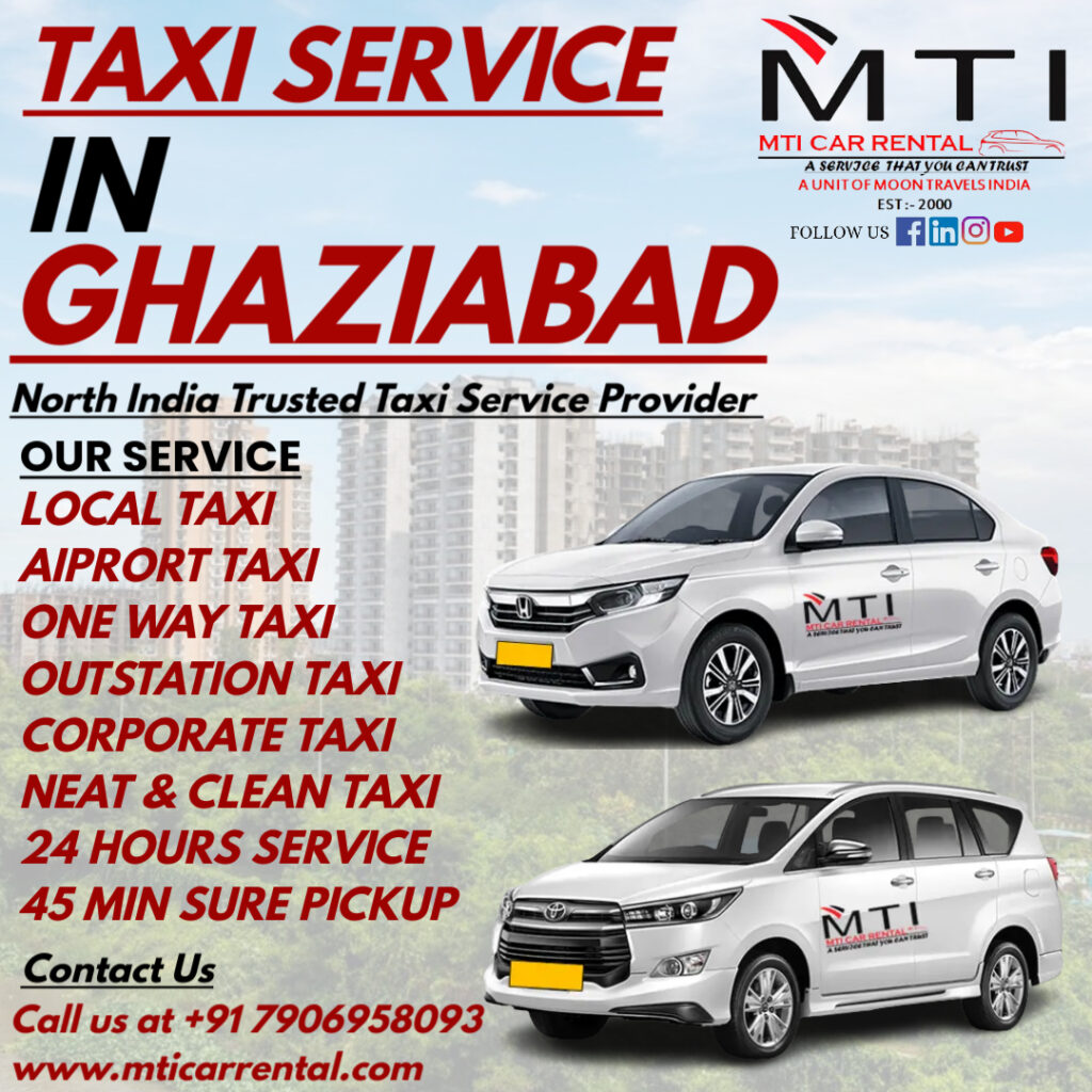 Taxi Service in Ghaziabad - MTI Car Rental