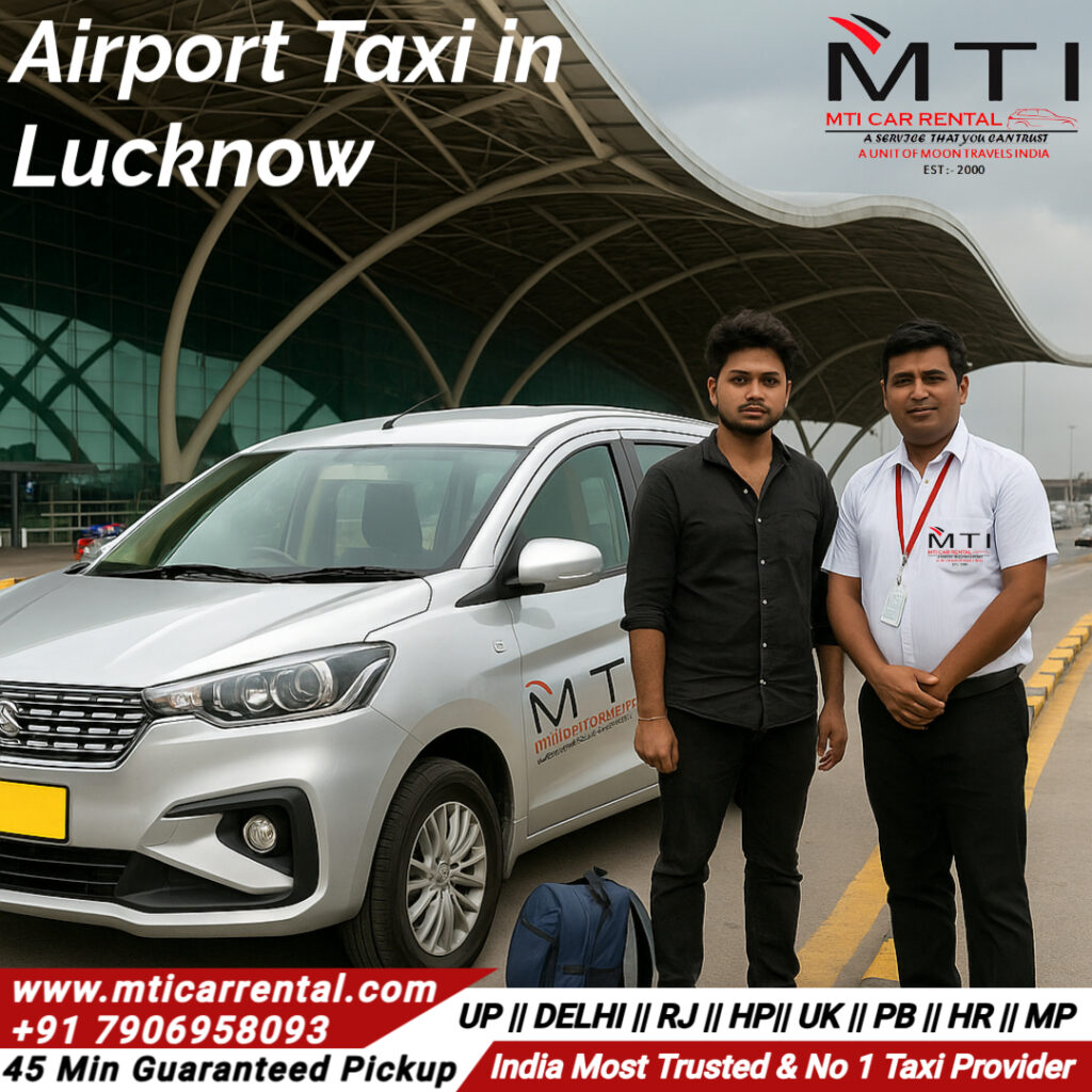 Airport Taxi in Lucknow - MTI Car Rental