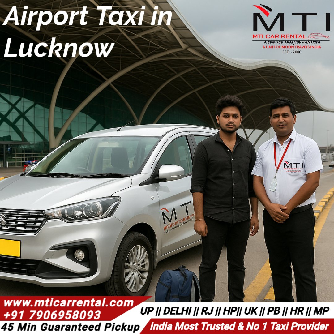 Airport Taxi in Lucknow - No.1 Cab Provider - MTI Car Rental