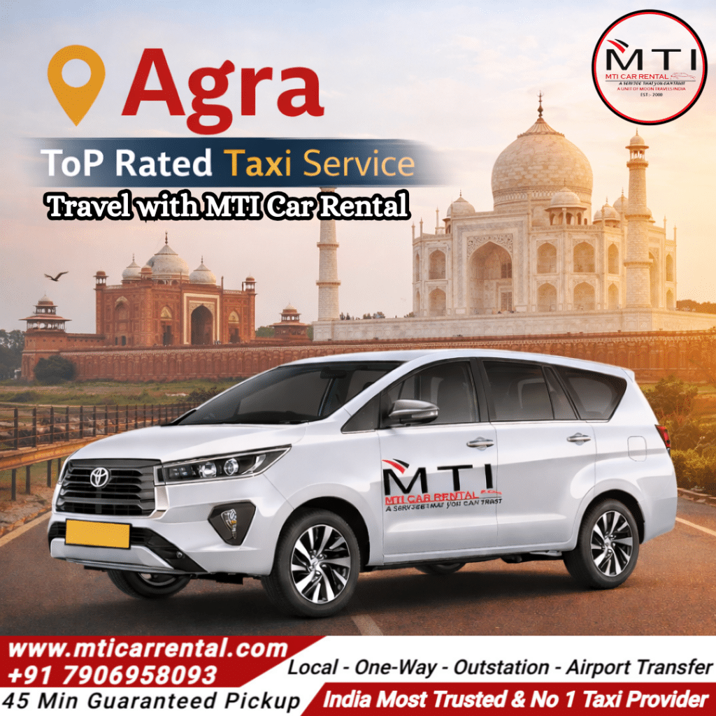 Agra Top Rated Taxi Service - MTI Car Rental