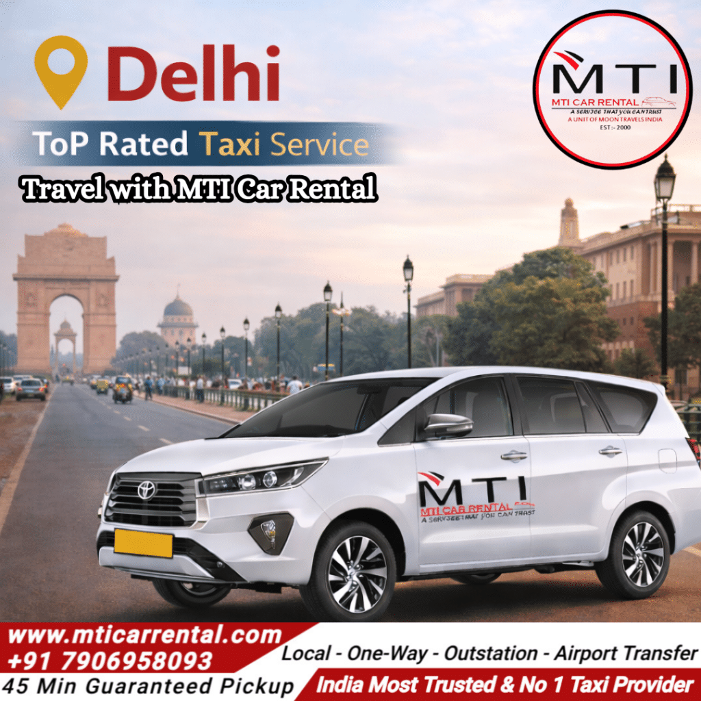 Delhi Top Rated Taxi Service - MTI Car Rental