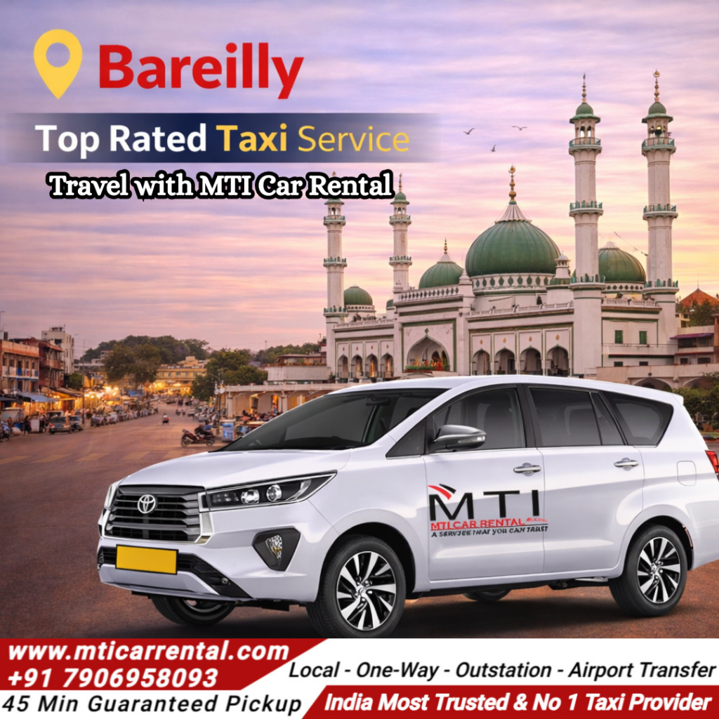 Bareilly Top Rated Taxi Service - MTI Car Rental
