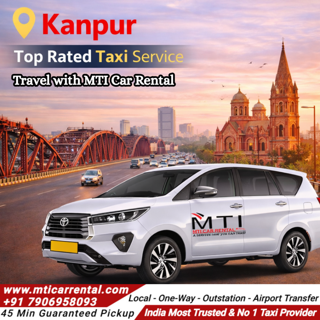 Kanpur Top Rated Taxi Service - MTI Car Rental