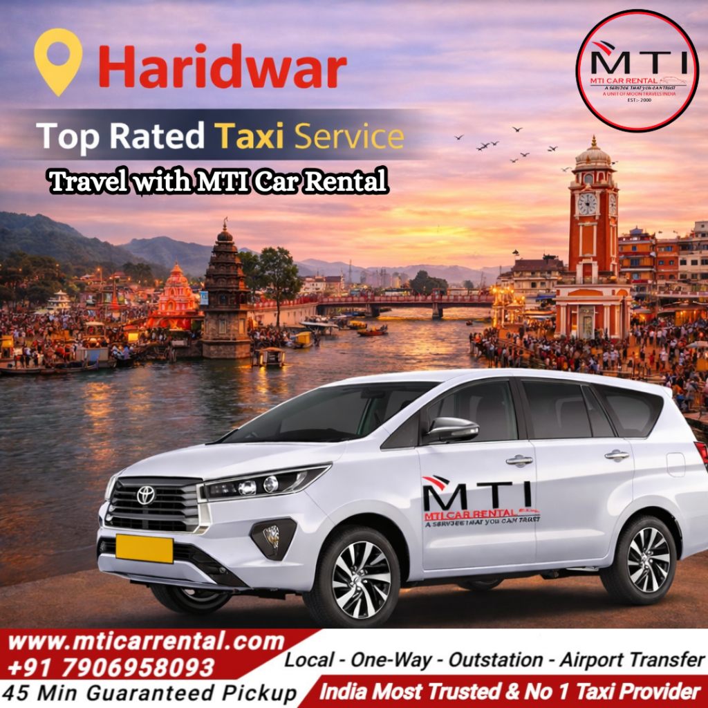 Haridwar Top Rated Taxi Service - MTI Car Rental