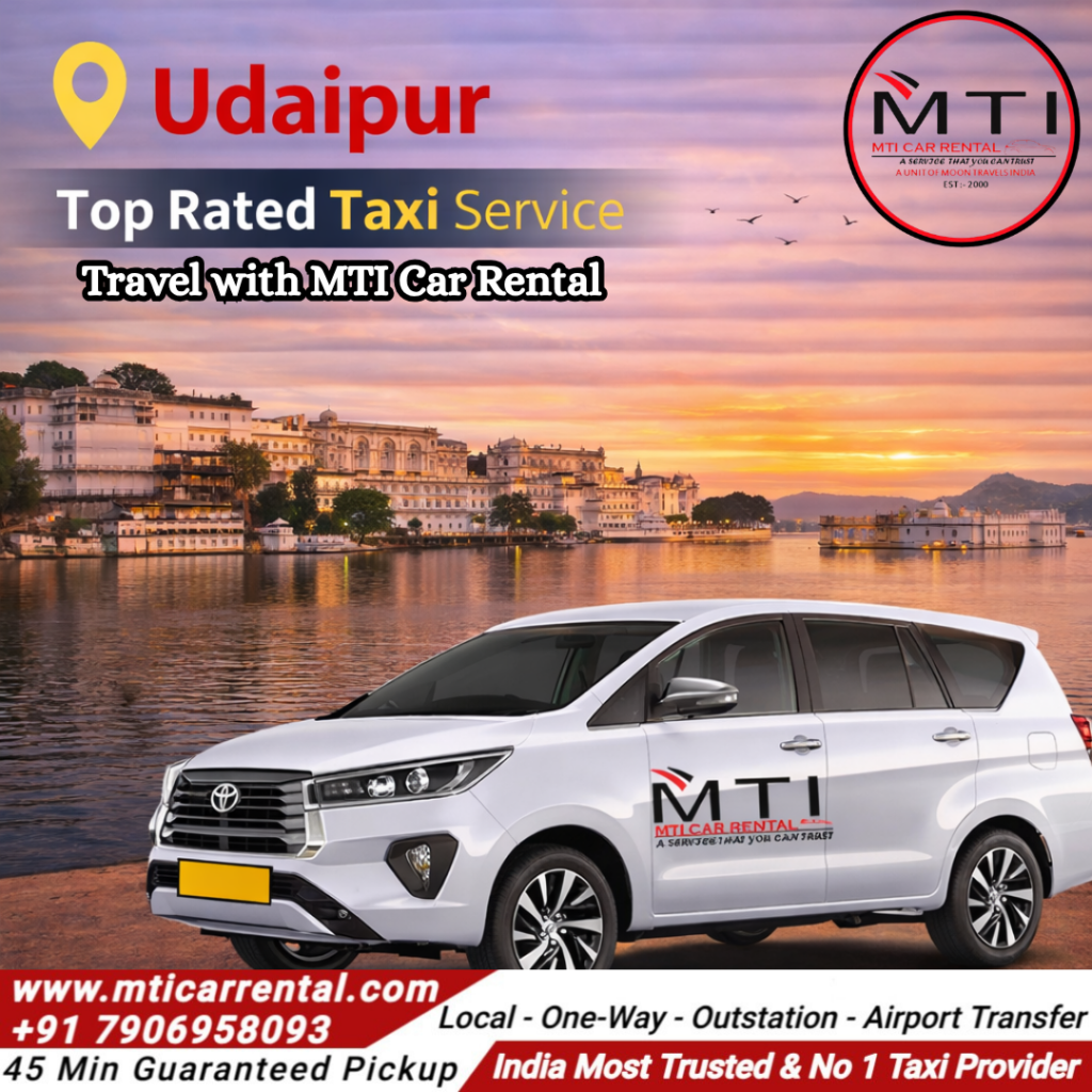 Udaipur Top Rated Taxi Service - MTI Car Rental