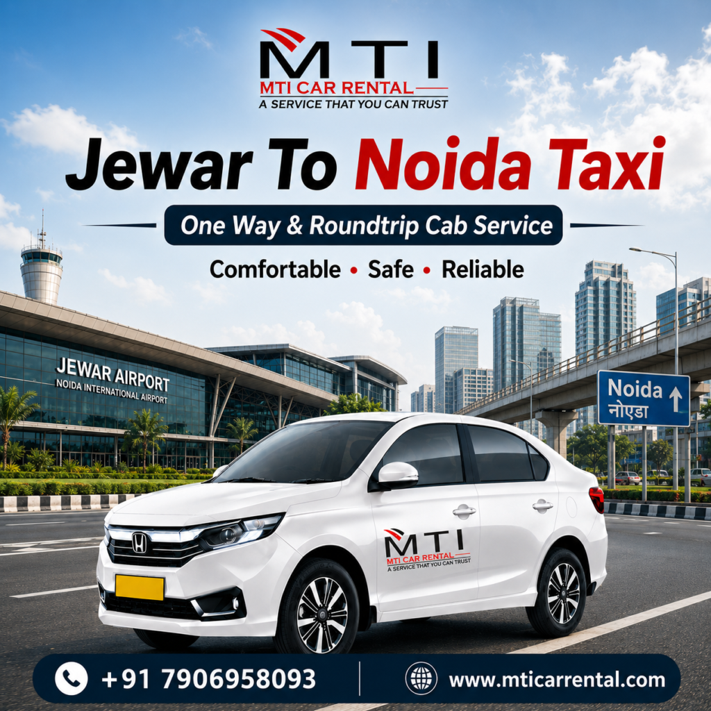 Jewar To Noida Taxi - MTI Car Rental