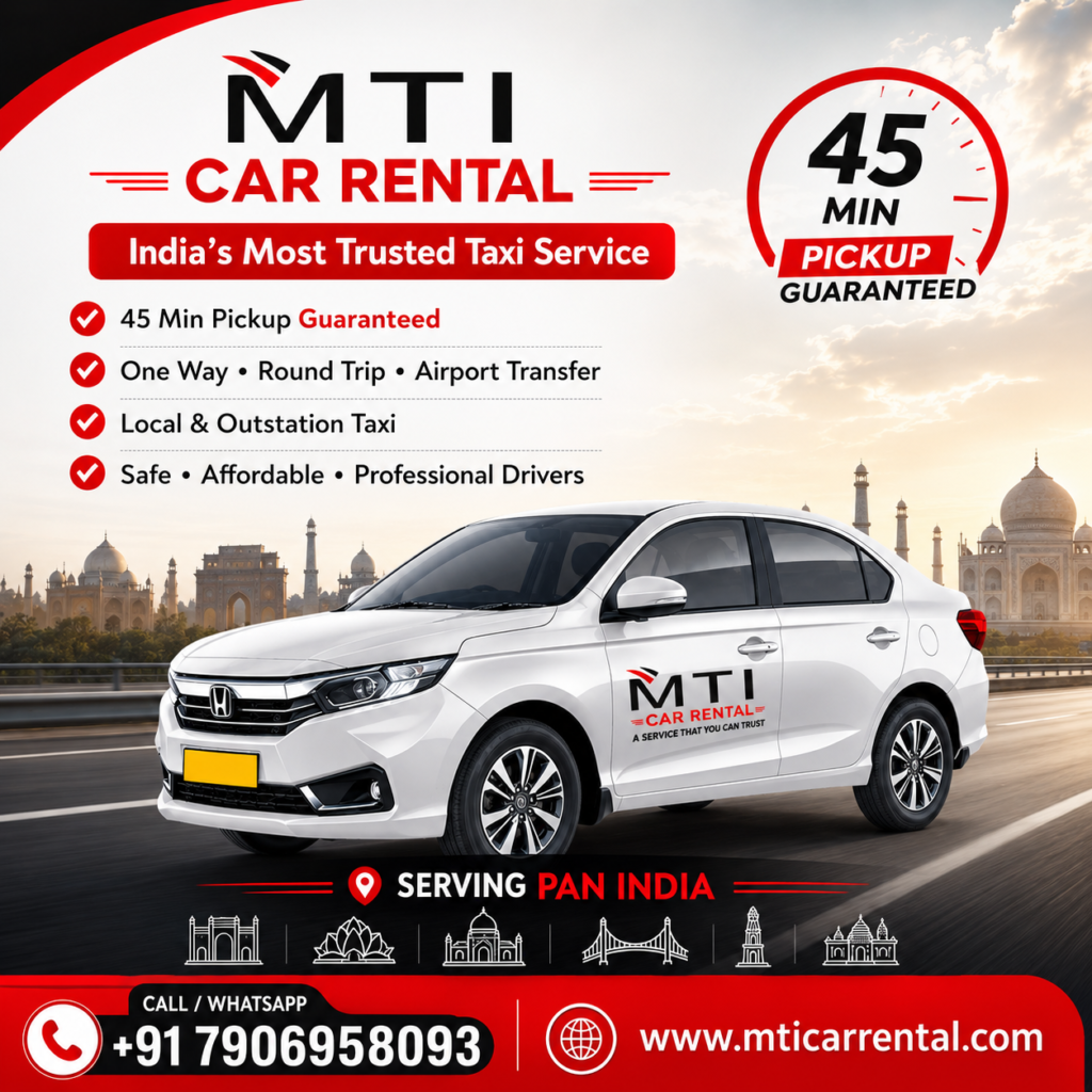 MTI Car Rental | Best Taxi Service in India | 45 Min Pickup