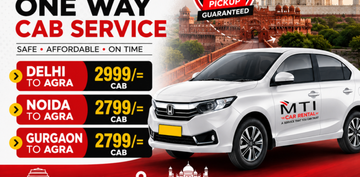 Delhi to Agra Cab | Noida & Gurgaon to Agra Cab | MTI